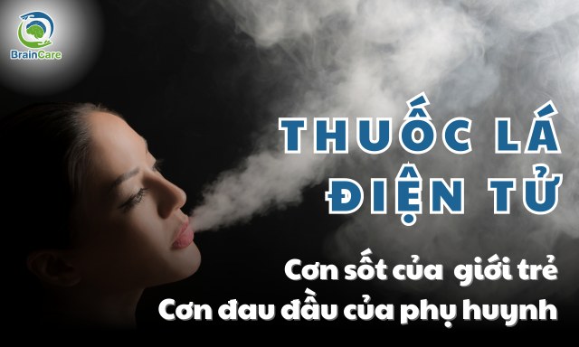 thuoc-la-dien-tu-con-sot-cua-gioi-tre-con-dau-dau-cua-phu-huynh