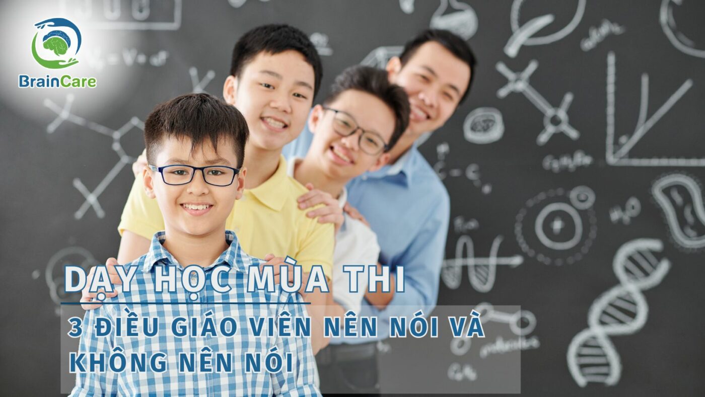 day-hoc-mua-thi-3-dieu-giao-vien-nen-noi-va-3-dieu-khong-nen-lap-lai