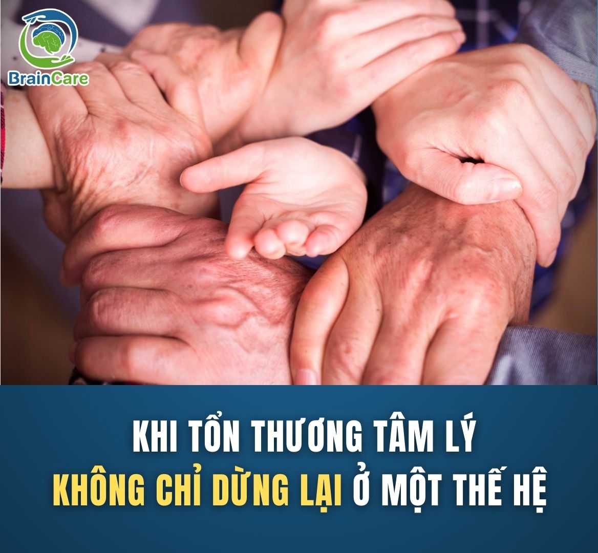 Khi tổn thương tâm lý không chỉ dừng lại ở một thế hệ